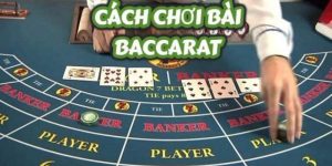 tong-hop-cach-choi-baccarat